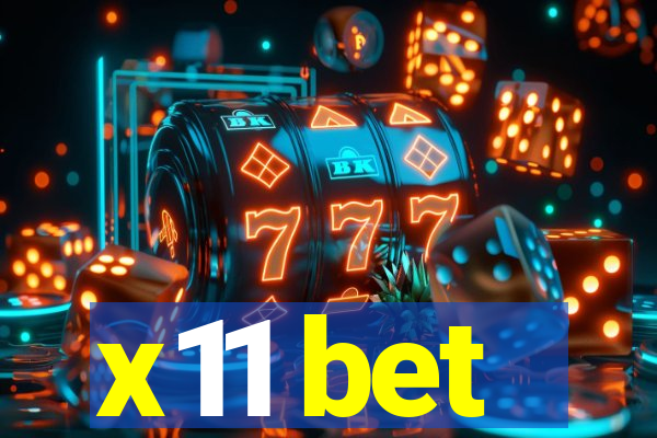 x11 bet